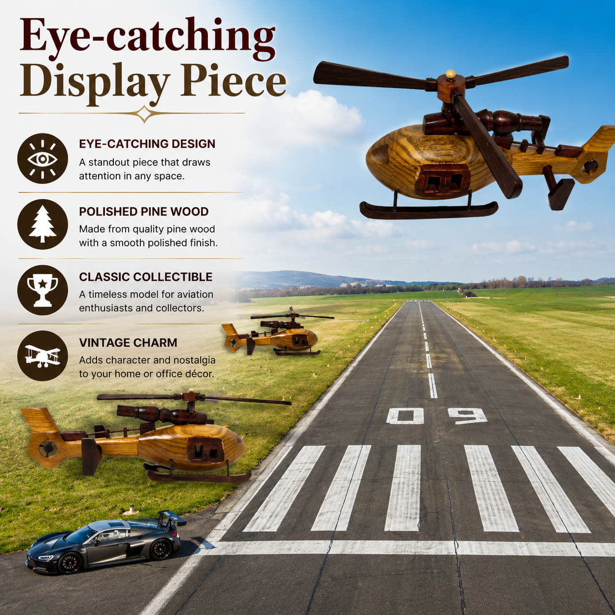 A promotional graphic for a collectible pine wood toy helicopter, showing a golden-brown wooden helicopter in the upper right over a runway scene with other toy helicopters and a car. Text on the left highlights the product's eye-catching design, polished pine wood finish, classic collectible appeal, and vintage charm.