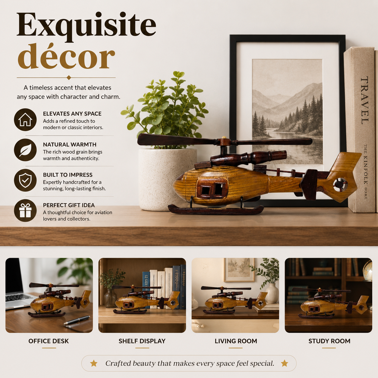 A wooden helicopter-shaped decorative object displayed on a wooden shelf in a styled interior scene, with a framed print, potted plant, books, and promotional text reading 'Exquisite décor.' The image includes four smaller room-use examples along the bottom: office desk, shelf display, living room, and study room.